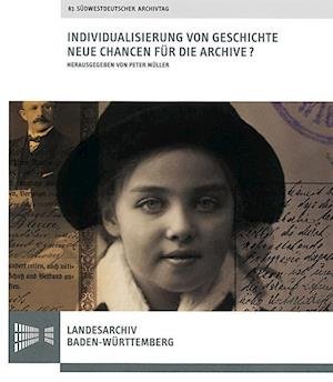 Cover for Peter Müller · Individualisierung Von Geschichte. Neue Chancen Fur Die Archive? (Paperback Book) (2008)