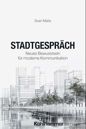 Cover for Sven Matis · Stadtgespräch (Book) (2024)