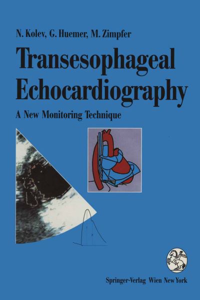 Cover for Nikolai Kolev · Transesophageal Echocardiography: A New Monitoring Technique (Paperback Book) (1995)