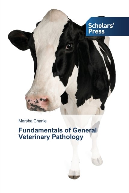 Cover for Mersha Chanie · Fundamentals of General Veterinary Pathology (Paperback Book) (2012)