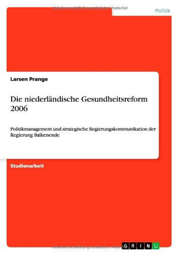 Die niederländische Gesundheitsr - Prange - Books - GRIN Verlag - 9783640583508 - April 3, 2010