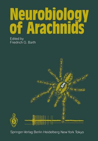 Cover for F G Barth · Neurobiology of Arachnids (Paperback Bog) [Softcover reprint of the original 1st ed. 1985 edition] (2011)