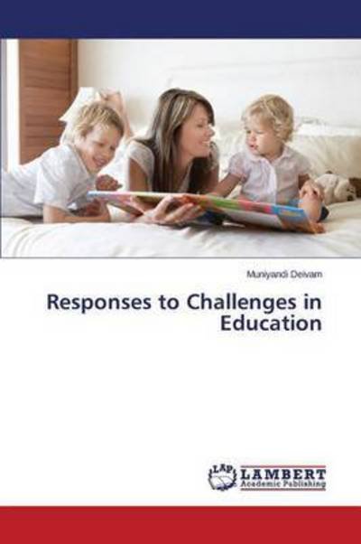Cover for Deivam · Responses to Challenges in Educa (Bok) (2015)