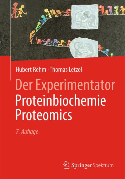 Cover for Rehm · Der Experimentator Proteinbiochemie Proteomics (Book) (2016)