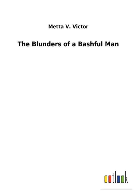 Cover for Victor · The Blunders of a Bashful Man (Book) (2018)