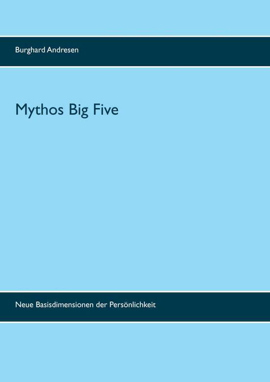 Cover for Burghard Andresen · Mythos Big Five (Paperback Book) (2015)