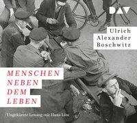 Cover for Ulrich Alexander Boschwitz · Boschwitz:menschen Neben Dem Leben,cd (CD)