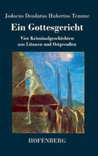 Ein Gottesgericht - Temme - Kirjat -  - 9783743725508 - keskiviikko 28. maaliskuuta 2018