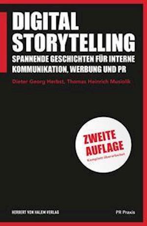 Digital Storytelling - Dieter Georg Herbst - Books - Herbert von Halem Verlag - 9783744520508 - February 23, 2022