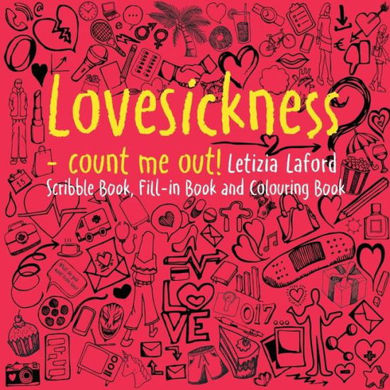 Lovesickness - count me out! - Laford - Książki -  - 9783746047508 - 14 grudnia 2017