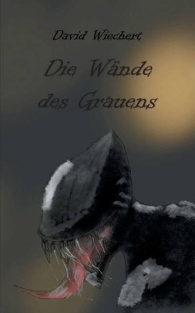 Cover for David Wiechert · Die Wande des Grauens (Paperback Book) (2021)