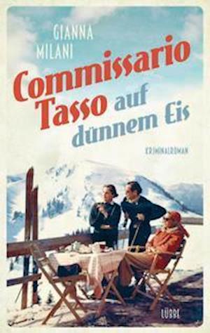 Cover for Gianna Milani · Commissario Tasso auf dünnem Eis (Paperback Book) (2021)