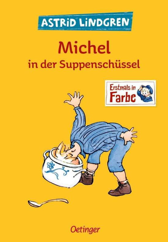 Michel in der Suppenschüssel - Lindgren - Bøger -  - 9783789109508 - 