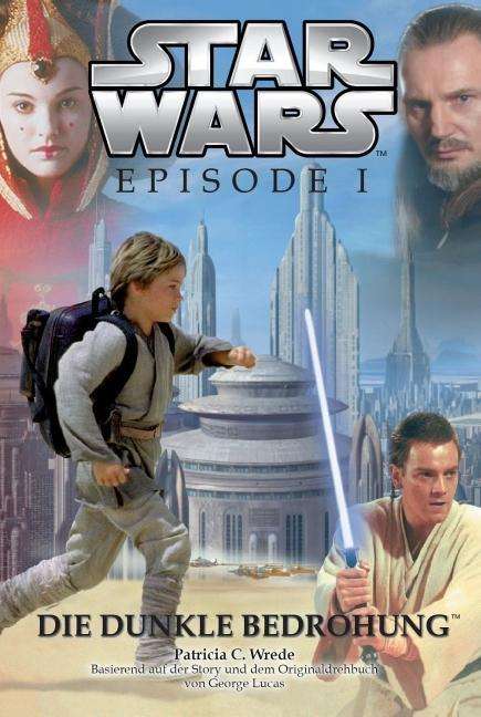 Star Wars: Episode I,Dunkle Bedr. - Wrede - Books -  - 9783833224508 - 