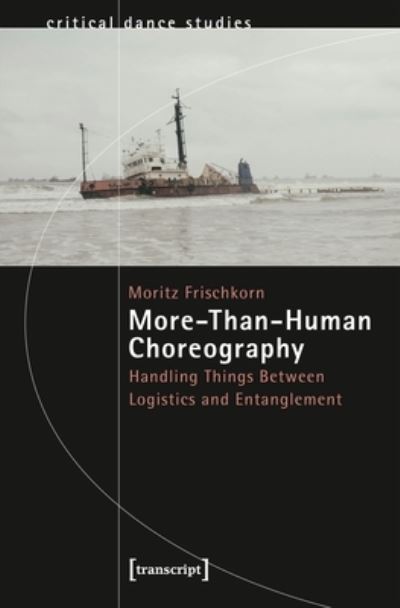 Cover for Moritz Frischkorn · More-Than-Human Choreography (Book) (2023)