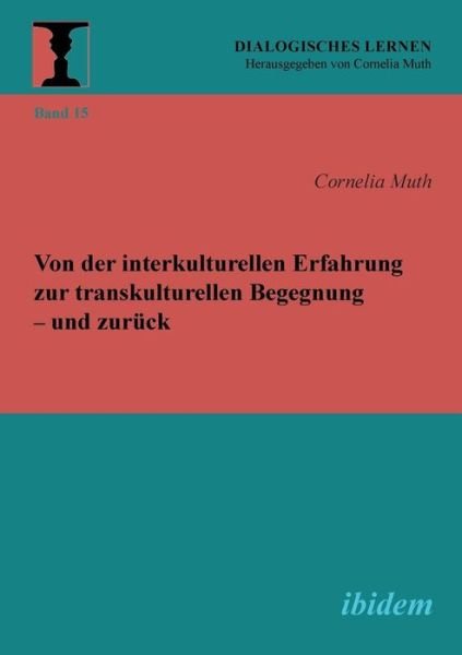 Cover for Muth · Von der interkulturellen Erfahrung (Book) (2013)
