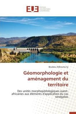 Cover for Sy · Géomorphologie et aménagement du ter (Buch)