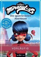 Cover for Miraculous · Die Spannendsten Abenteuer (miraculous) (Bok)