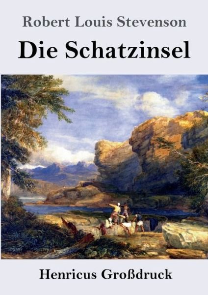 Cover for Robert Louis Stevenson · Die Schatzinsel (Grossdruck) (Paperback Bog) (2019)