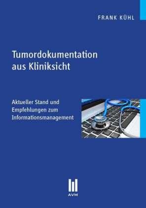 Cover for Kühl · Tumordokumentation aus Kliniksicht (Bog)