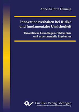 Cover for Anne-Kathrin Dimmig · Innovationsverhalten bei Risiko und fundamentaler Unsicherheit (Paperback Book) (2010)