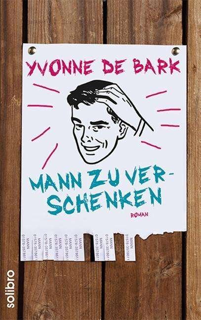 Cover for Bark · Mann zu verschenken (Bog)