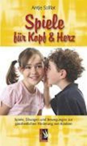 Cover for Antje Szillat · Spiele für Kopf und Herz (Taschenbuch) (2008)