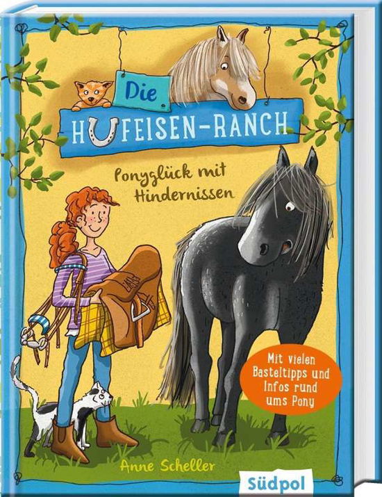 Cover for Scheller · Die Hufeisen-Ranch-Ponyglück m (Book)