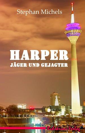 Cover for Stephan Michels · Harper - Jäger und Gejagter (Paperback Book) (2022)