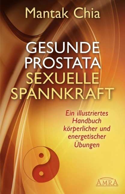 Cover for Chia · Gesunde Prostata, sexuelle Spannkr (Book) (2020)