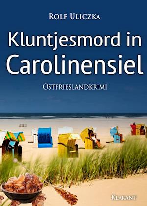 Cover for Rolf Uliczka · Kluntjesmord in Carolinensiel. Ostfrieslandkrimi (Taschenbuch) (2019)