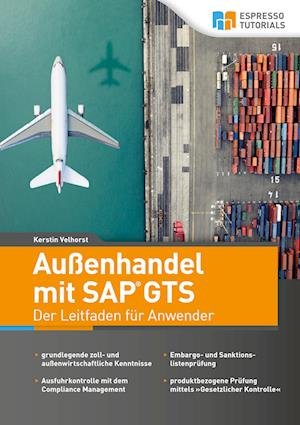 Cover for Kerstin Velhorst · Außenhandel mit SAP GTS - Der Leitfaden für Anwender (Paperback Book) (2018)
