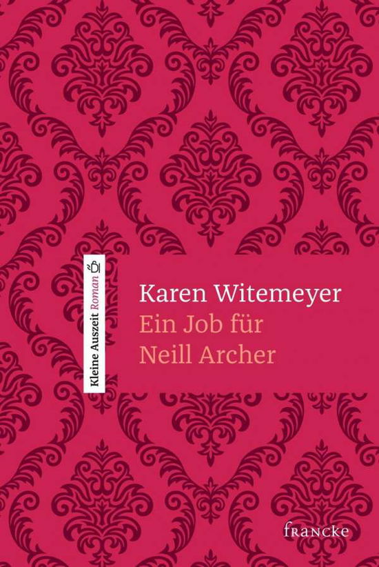 Cover for Witemeyer · Ein Job für Neill Archer (Book)