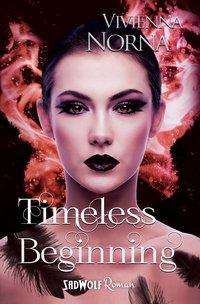 Cover for Norna · Timeless Beginning (Timeless, Ban (Book)