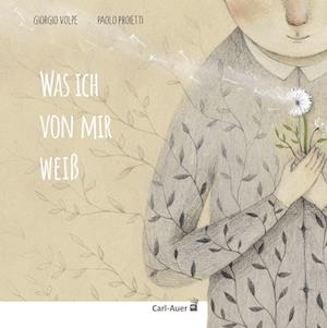 Was ich von mir weiß - Giorgio Volpe - Livros - Carl Auer Kids - 9783968430508 - 3 de março de 2023