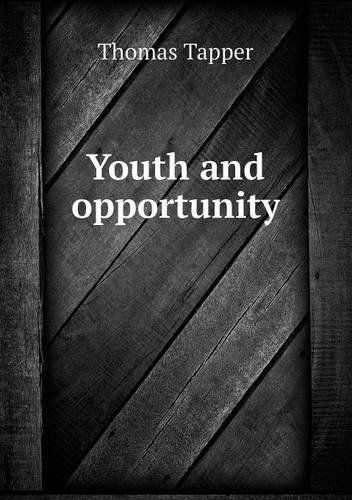 Cover for Thomas Tapper · Youth and Opportunity (Taschenbuch) (2013)