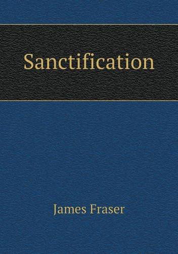 Cover for James Fraser · Sanctification (Paperback Book) (2013)