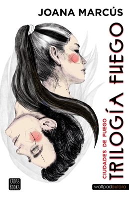 Trilogía Fuego 3. Ciudades de Fuego - Joana Marcús - Książki - Editorial Planeta, S. A. - 9786070790508 - 25 października 2022