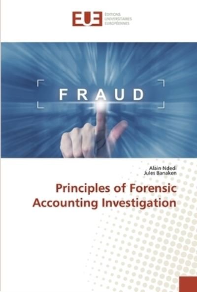 Principles of Forensic Accounting - Ndedi - Livros -  - 9786138449508 - 17 de dezembro de 2018
