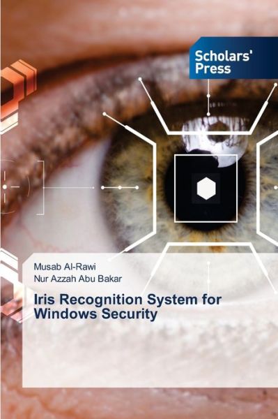 Cover for Musab Al-Rawi · Iris Recognition System for Windows Security (Pocketbok) (2021)