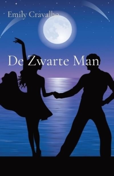 Cover for Emily Andrade Cravalho · De Zwarte Man (Paperback Book) (2021)