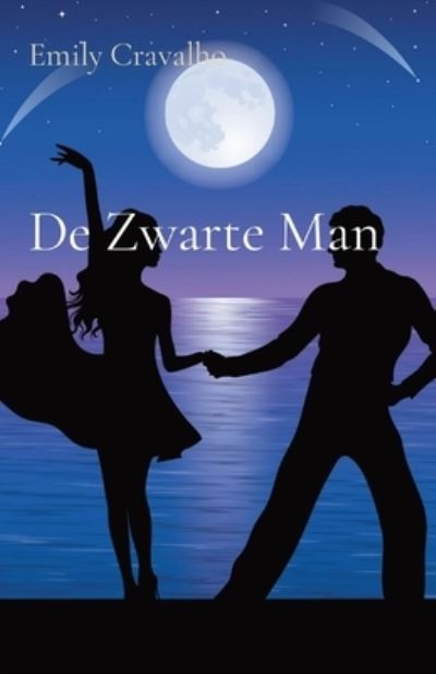 De Zwarte Man - Emily Andrade Cravalho - Books - Aldivan Teixeira Torres - 9786599365508 - January 27, 2021