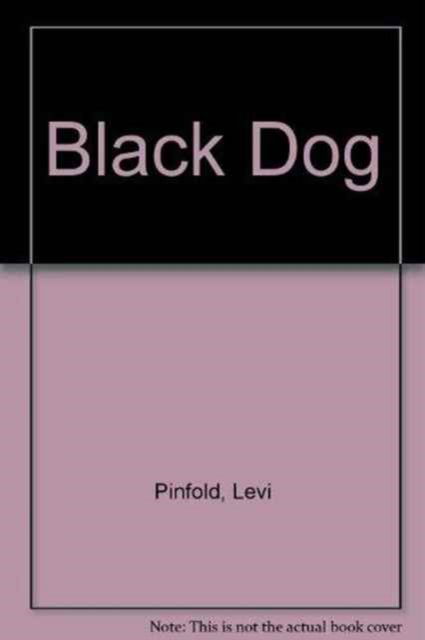 Cover for Levi Pinfold · Black Dog (Hardcover Book) [Signed edition] (2011)