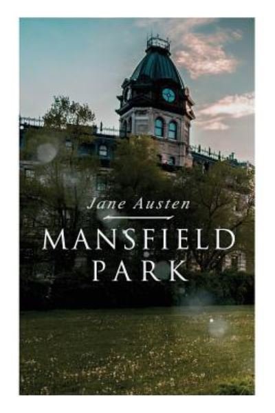 Mansfield Park - Jane Austen - Bøger - E-Artnow - 9788027330508 - 14. december 2018