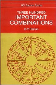 Three Hundred Important Combinations - B.V. Raman - Books - Motilal Banarsidass Publications - 9788120808508 - October 31, 2002