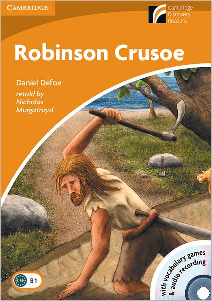 Cover for Daniel Defoe · Robinson Crusoe Level 4 Intermediate Book with CD-ROM and Audio CD (Book) (2009)