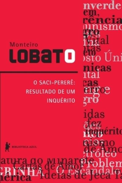 Cover for Monteiro Lobato · O Saci Pererê - Resultado De Um Inquérito (Paperback Book) (2022)