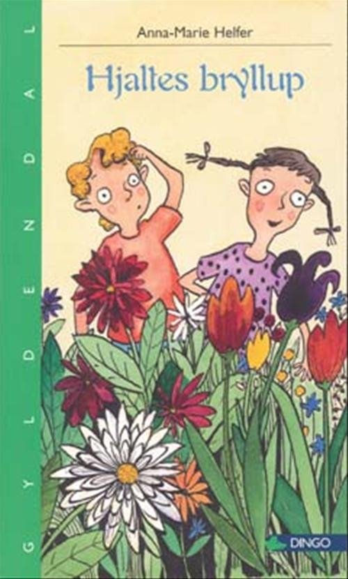 Cover for Anna-Marie Helfer · Dingo. Grøn** Primært for 1.-2. skoleår: Hjaltes bryllup (Poketbok) [1:a utgåva] (2007)