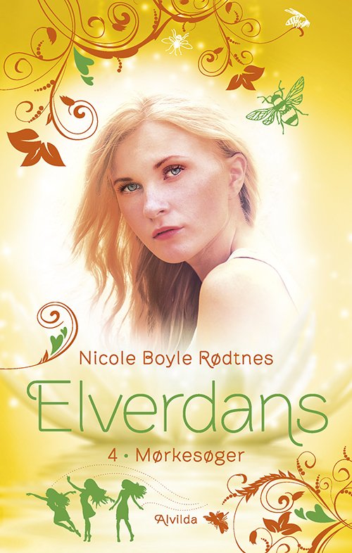 Cover for Nicole Boyle Rødtnes · Elverdans: Elverdans 4: Mørkesøger (Bound Book) [1th edição] (2019)