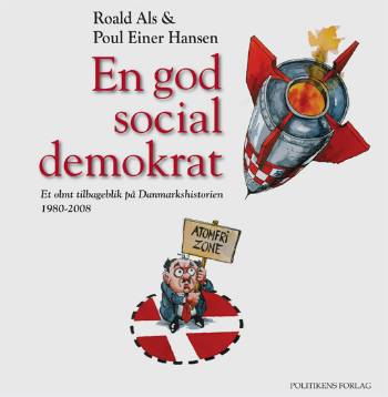 En god socialdemokrat - Poul Einer Hansen - Books - Politikens Forlag - 9788756786508 - September 29, 2008